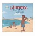 ¡Jimmy, El Mas Grande!