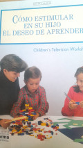 Como Estimular en su Hijo el Deseo de Aprender