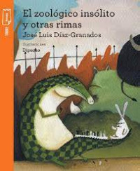 Image of El zoológico insólito y otras rimas