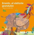 Ernesto, el elefante grandulón