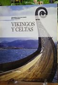 Image of Grandes Civilizaciones de la Historia Vikingos y Celtas