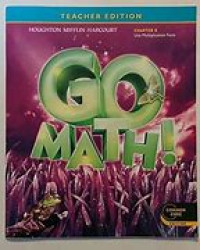 Image of Teacher Edition Go Math Chapter 5 Use Multiplication Facts